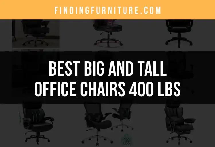 16 Best Big And Tall Office Chairs For 400 Lbs Comfort