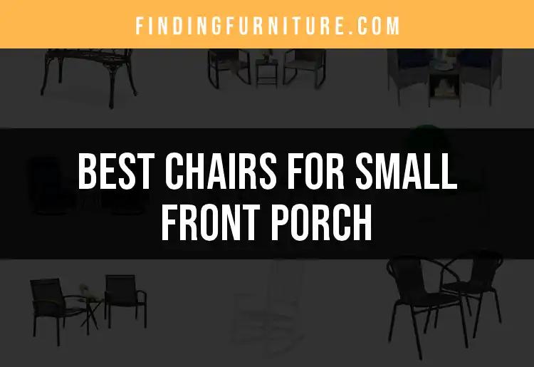 16 Charming Chairs for Small Front Porches You’ll Love