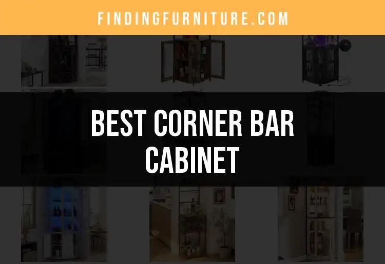 10 Stylish Corner Bar Cabinets You Need to Check Out