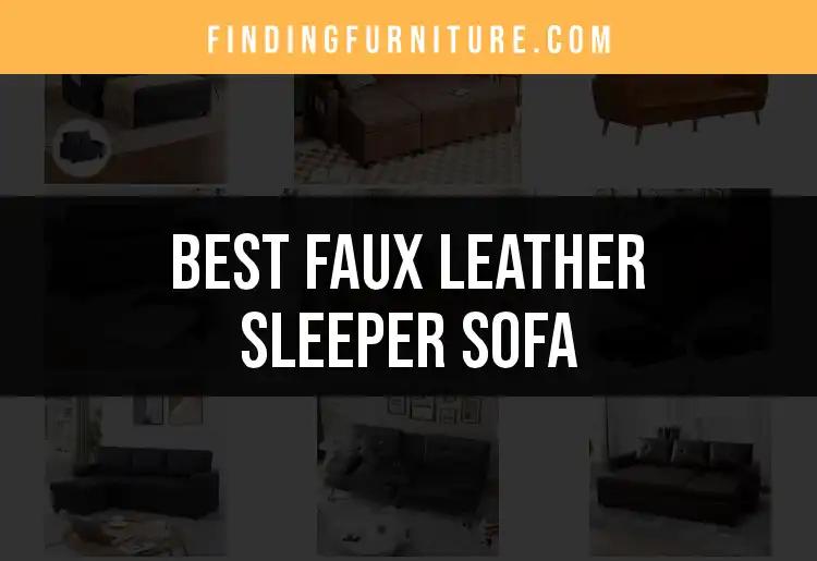 Top 10 Faux Leather Sleeper Sofas for Ultimate Comfort