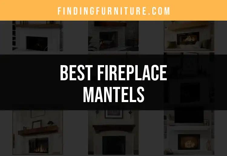 10 Stunning Fireplace Mantels To Transform Your Home