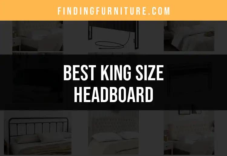 12 Stunning King Size Headboards to Transform Your Bedroom