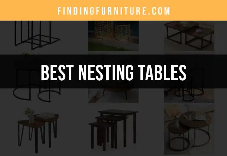 11 Stylish Nesting Tables to Elevate Your Space