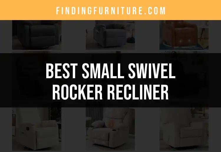 13 Best Small Swivel Rocker Recliners for Cozy Living Spaces