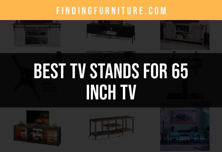 12 Impressive TV Stands for 65 Inch TVs You Can't Miss