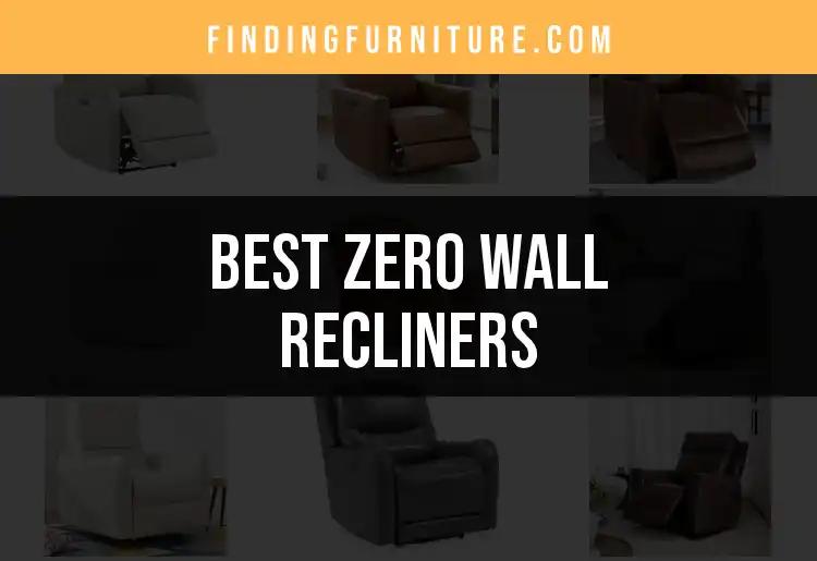 14 Impressive Zero Wall Recliners for Ultimate Comfort
